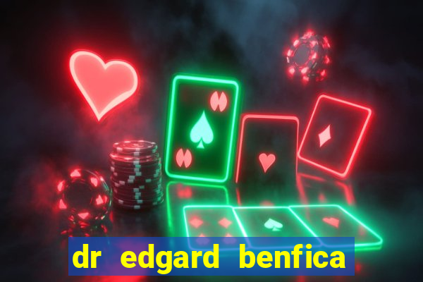 dr edgard benfica varginha mg